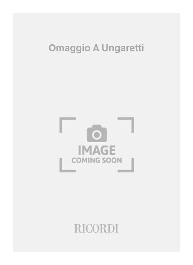 Omaggio A Ungaretti